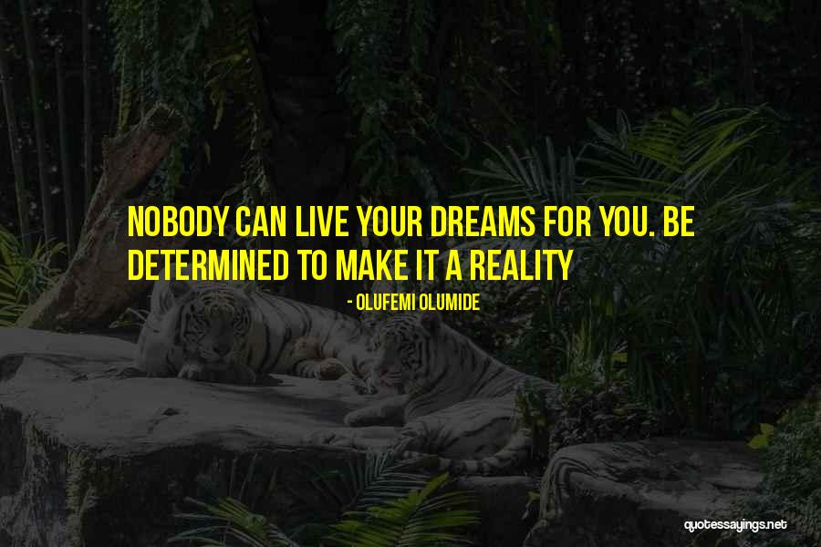 Olufemi Quotes By Olufemi Olumide Olufemi Quotes By Olufemi Olumide