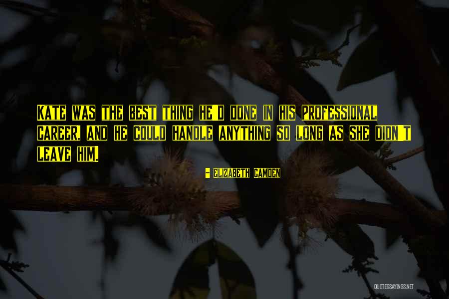 Olursam Quotes By Elizabeth Camden Olursam Quotes By Elizabeth Camden