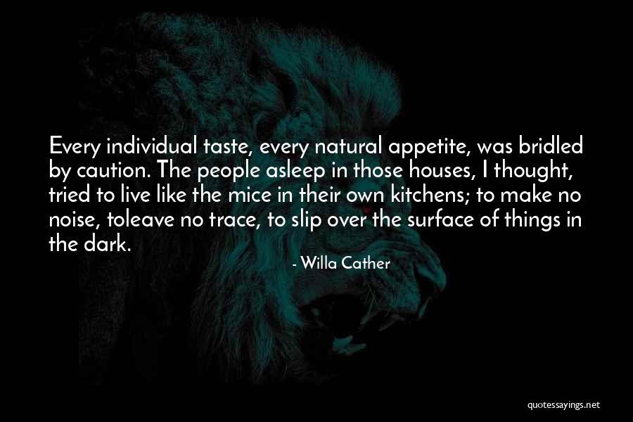 Olursam Quotes By Willa Cather Olursam Quotes By Willa Cather