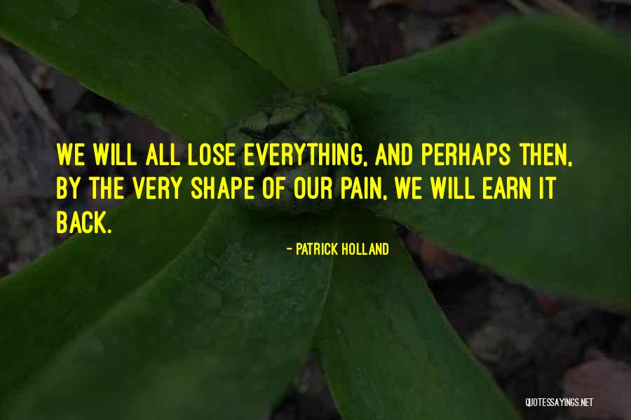 Olurum Yoluna Quotes By Patrick Holland Olurum Yoluna Quotes By Patrick Holland