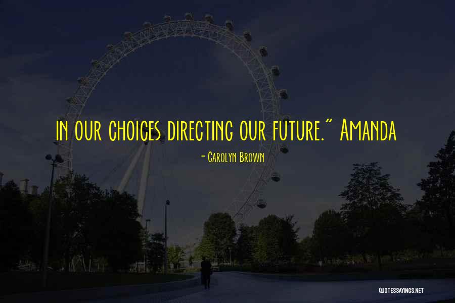 Oluseun Akinmokun Quotes By Carolyn Brown Oluseun Akinmokun Quotes By Carolyn Brown