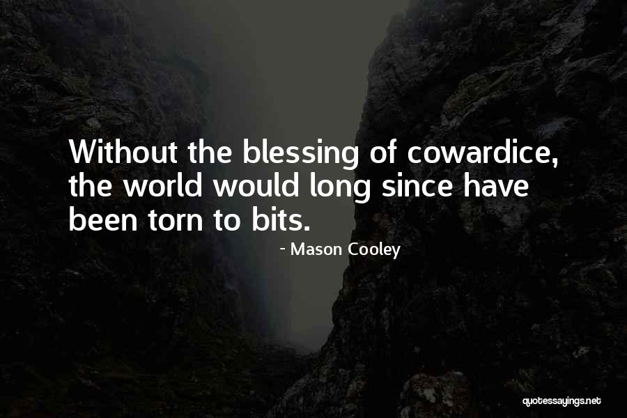 Oluseun Ogunfadebo Quotes By Mason Cooley Oluseun Ogunfadebo Quotes By Mason Cooley