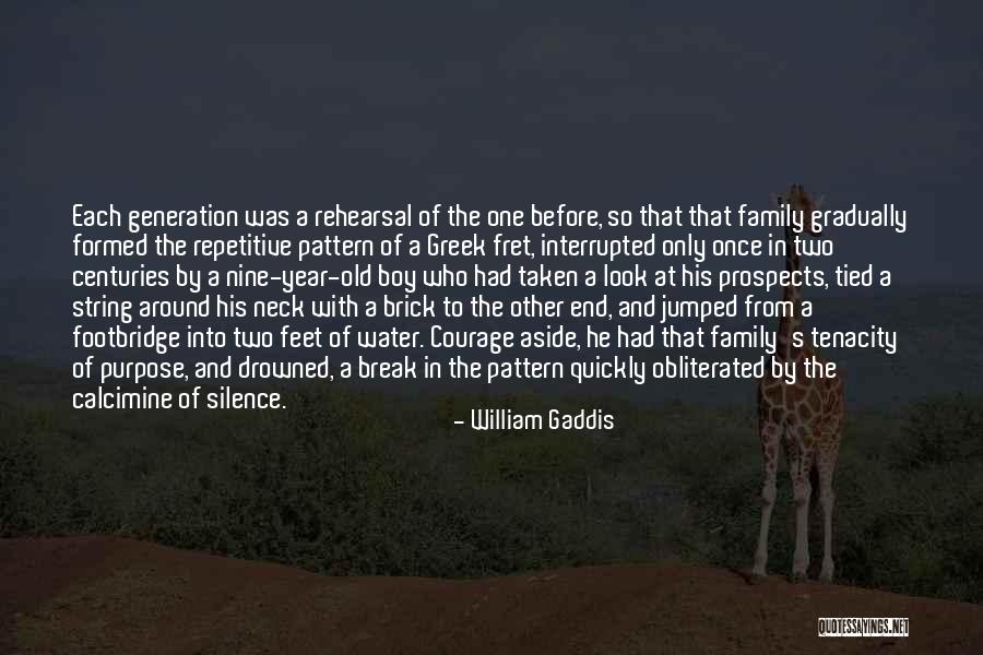 Oluseun Ogunfadebo Quotes By William Gaddis Oluseun Ogunfadebo Quotes By William Gaddis