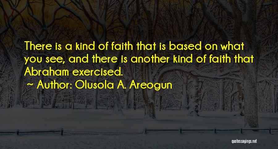 Olusola A. Areogun Quotes 1845799