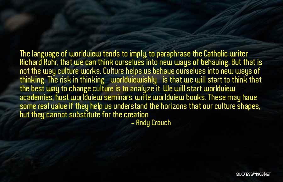 Oluwafeyisawome Quotes By Andy Crouch Oluwafeyisawome Quotes By Andy Crouch