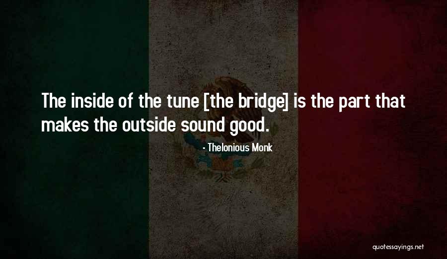 Oluwaseun Babalola Quotes By Thelonious Monk Oluwaseun Babalola Quotes By Thelonious Monk
