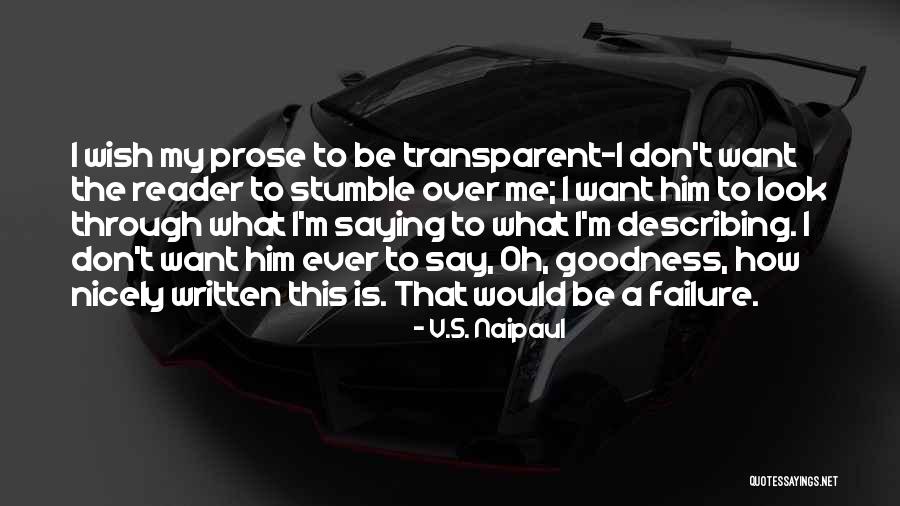 Oluwaseun Babalola Quotes By V.S. Naipaul Oluwaseun Babalola Quotes By V.S. Naipaul