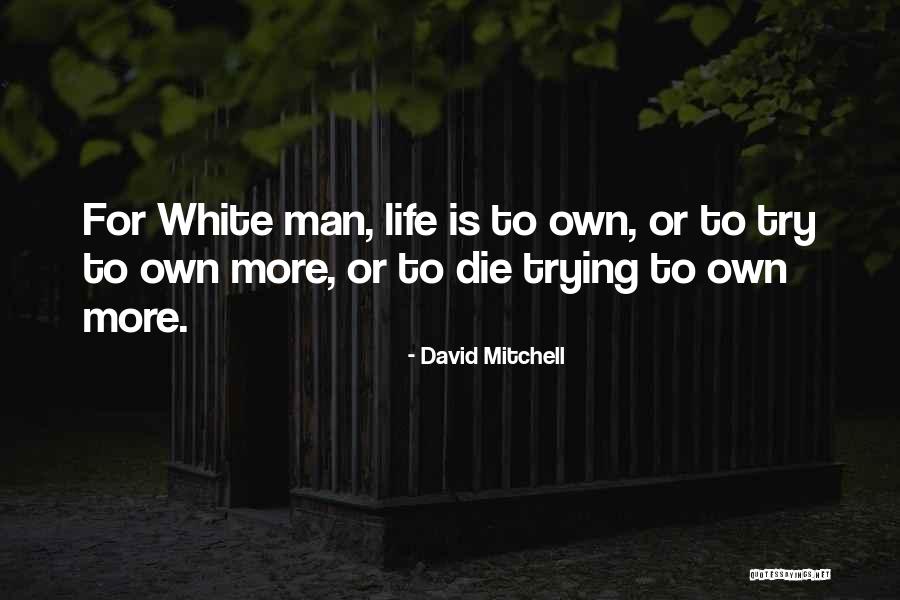 Oluwatobi Mordi Quotes By David Mitchell Oluwatobi Mordi Quotes By David Mitchell