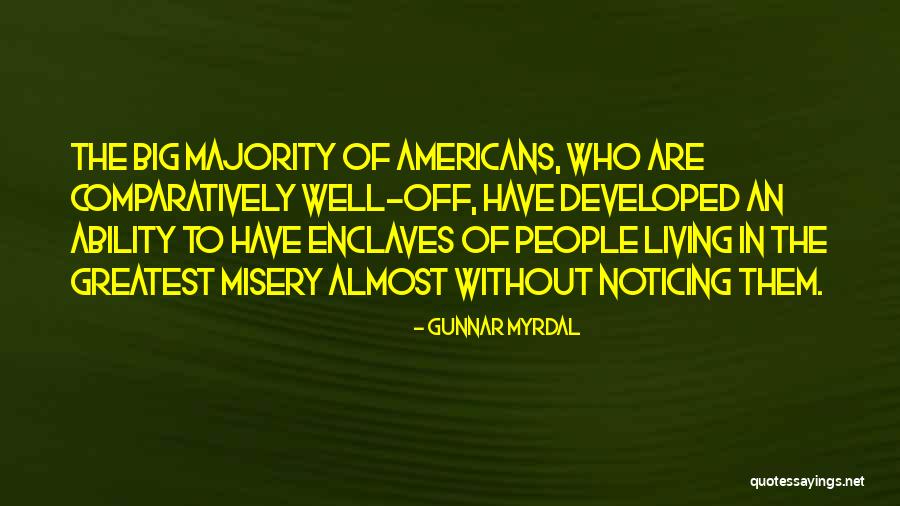 Olvasott Ember Quotes By Gunnar Myrdal Olvasott Ember Quotes By Gunnar Myrdal