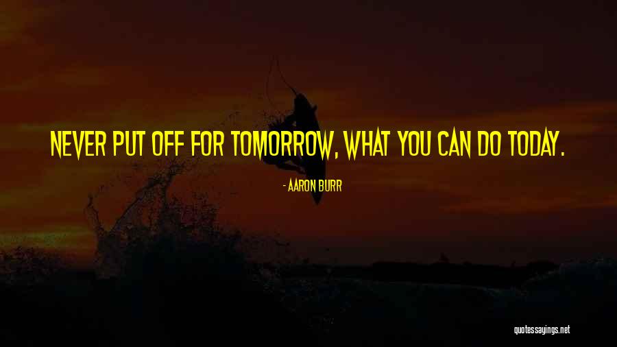 Olvidaba O Quotes By Aaron Burr Olvidaba O Quotes By Aaron Burr