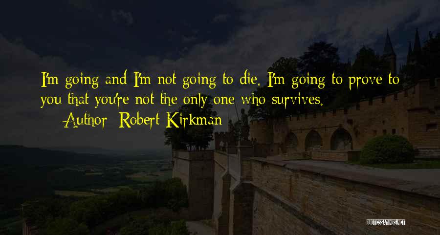 Olvidarme De Algo Quotes By Robert Kirkman