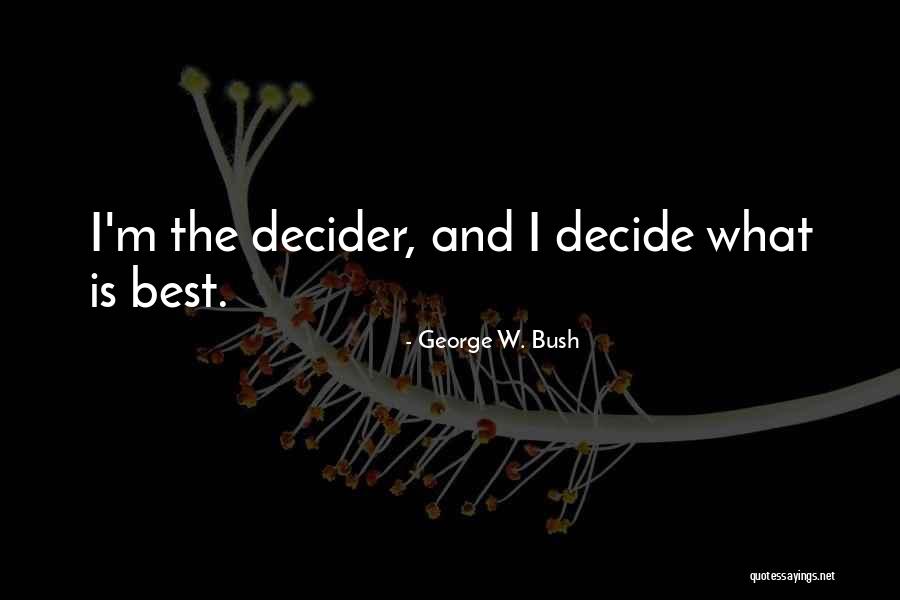 Olvidarme Que Quotes By George W. Bush Olvidarme Que Quotes By George W. Bush