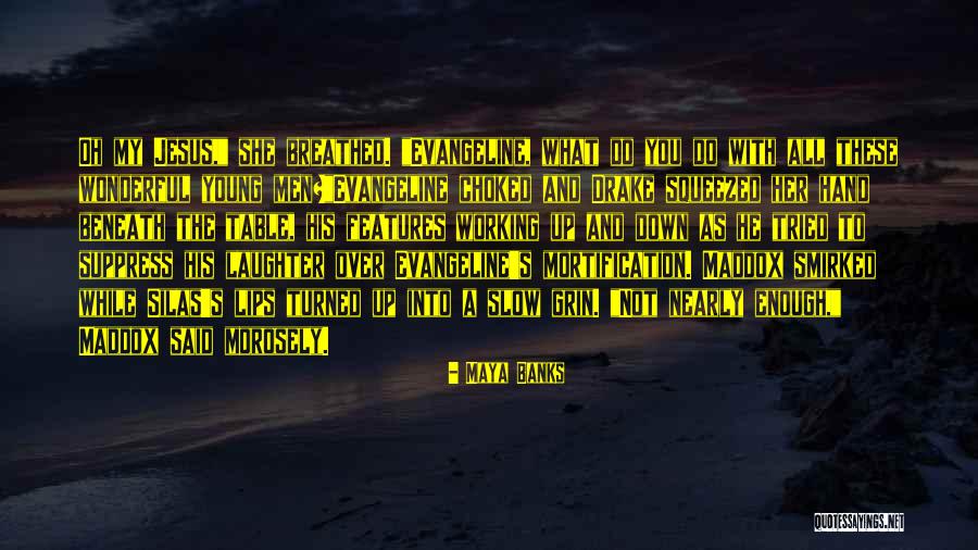 Olvidarme Quotes By Maya Banks Olvidarme Quotes By Maya Banks