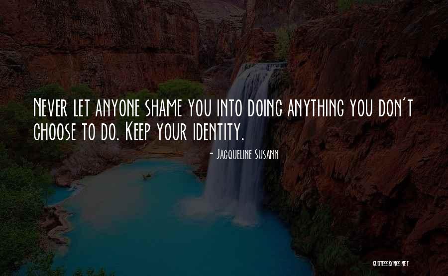 Olvidarse Negative Command Quotes By Jacqueline Susann