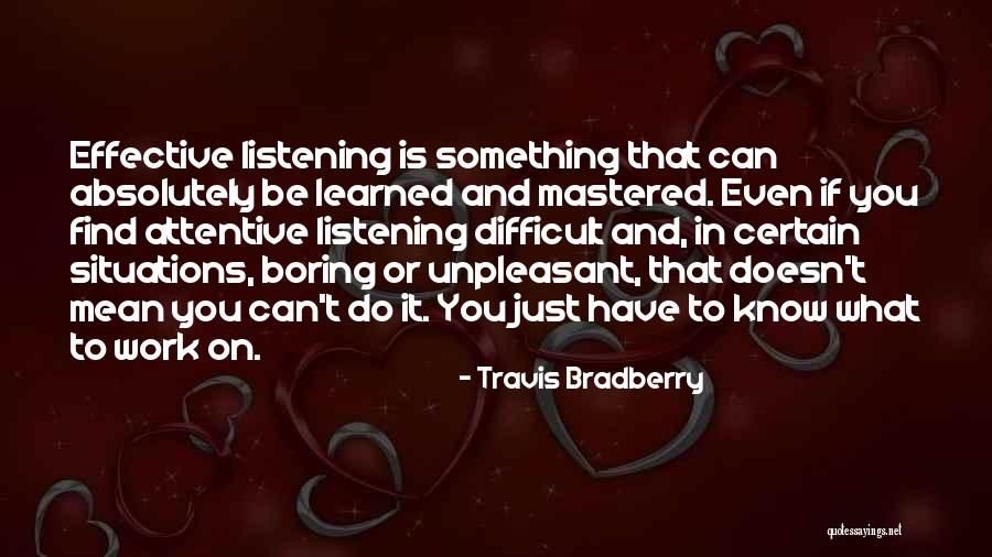 Olvidarte Jamas Quotes By Travis Bradberry Olvidarte Jamas Quotes By Travis Bradberry