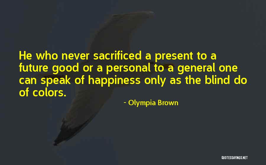 Olympia Brown Quotes 1432576