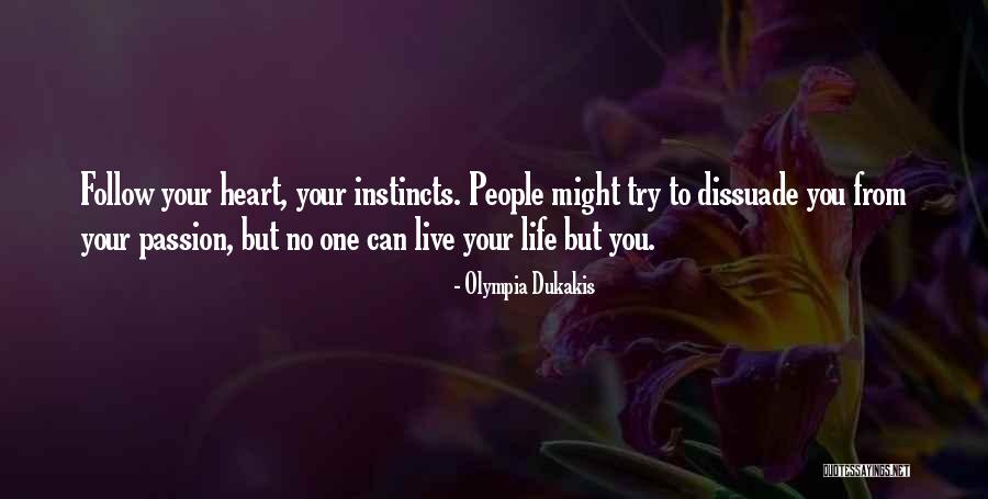 Olympia Dukakis Quotes 1643126