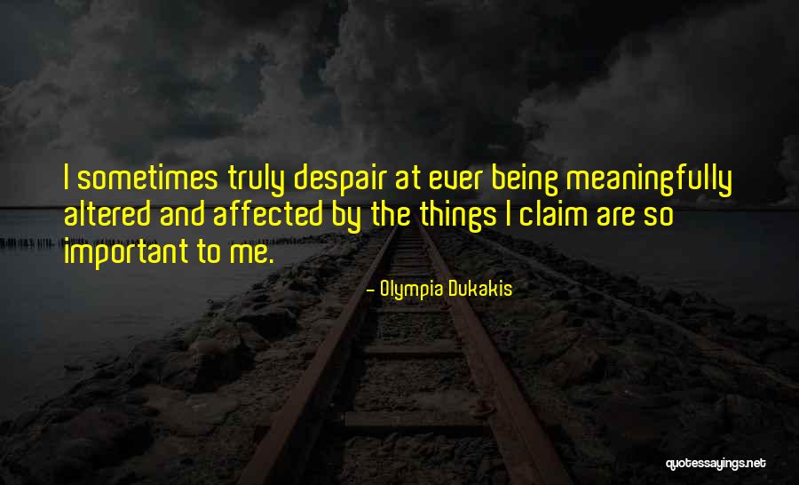 Olympia Dukakis Quotes 1779417