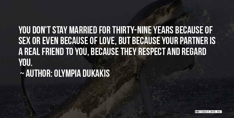 Olympia Dukakis Quotes 217168