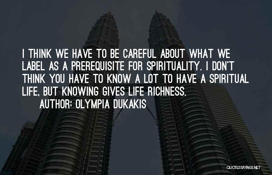 Olympia Dukakis Quotes 2250674