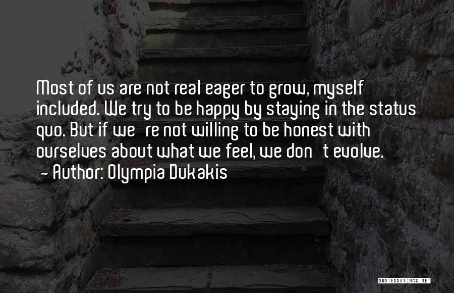 Olympia Dukakis Quotes 613216
