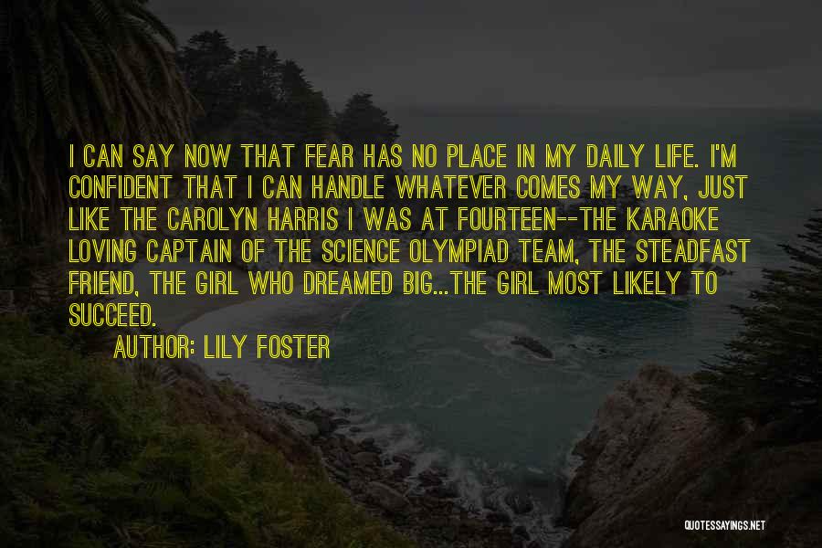 Olympiad Quotes By Lily Foster