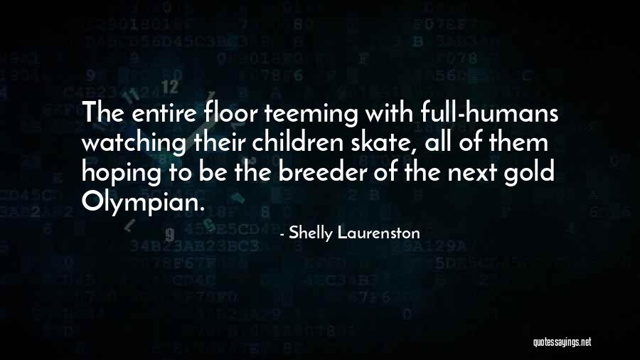 Olympian Quotes By Shelly Laurenston Olympian Quotes By Shelly Laurenston