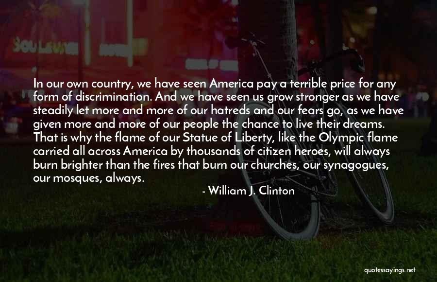 Olympic Dreams Quotes By William J. Clinton