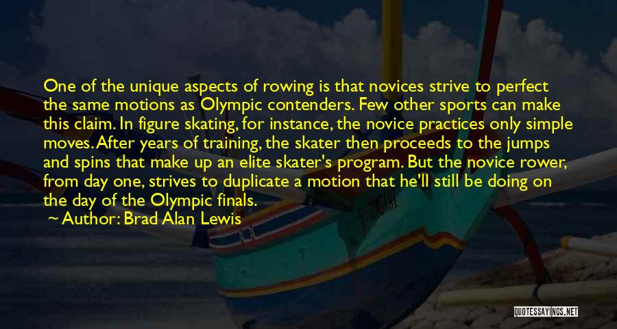 Olympic Figure Skating Quotes By Brad Alan Lewis