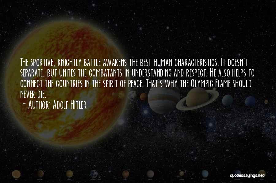 Olympic Flame Quotes By Adolf Hitler