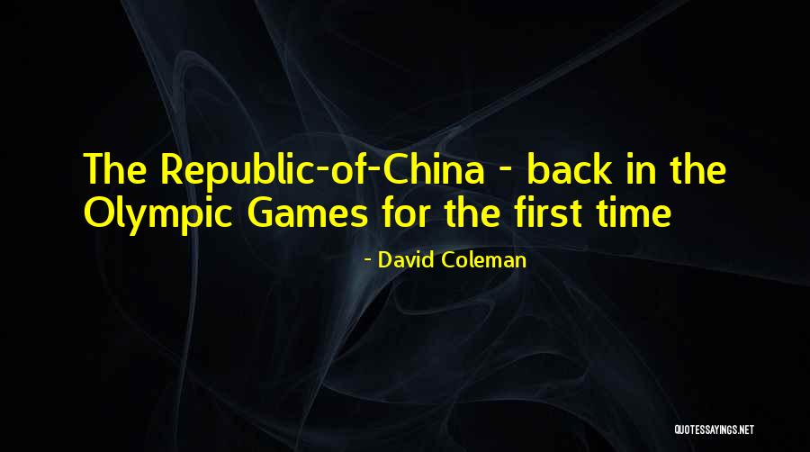 Olympic Games Inspirational Quotes By David Coleman