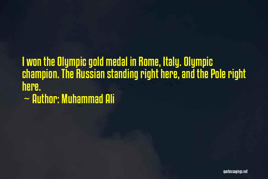 Olympic Gold Medal Quotes By Muhammad Ali
