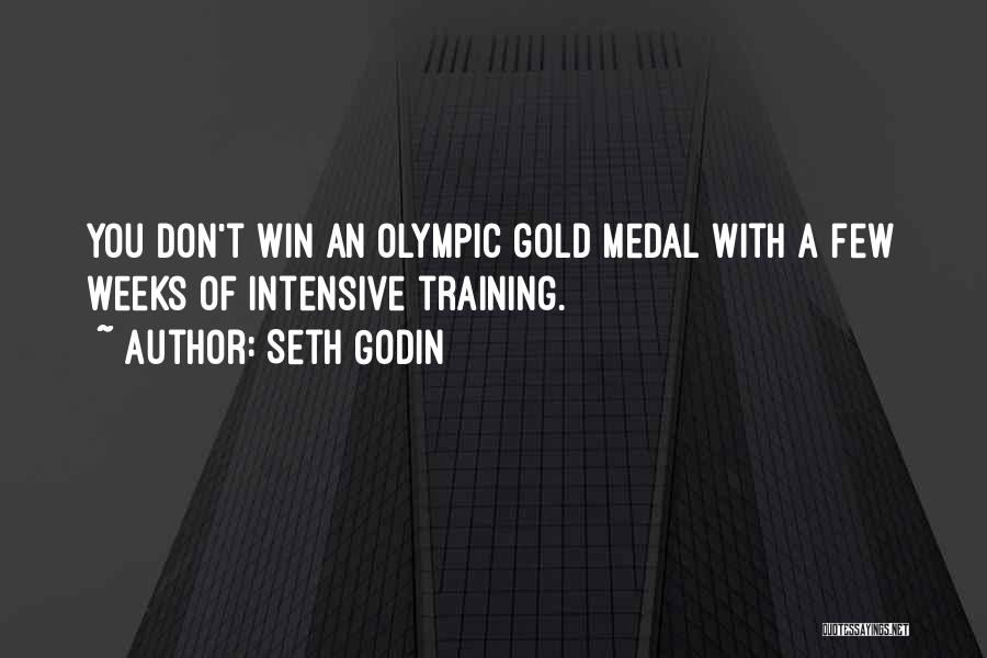 Olympic Gold Medal Quotes By Seth Godin