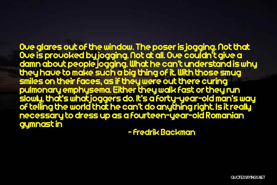 Olympic Gymnast Quotes By Fredrik Backman Olympic Gymnast Quotes By Fredrik Backman