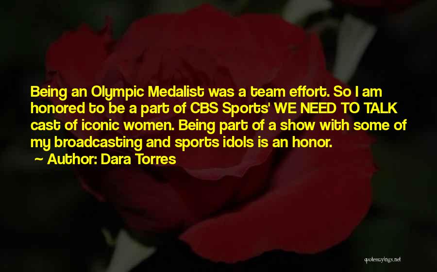 Olympic Medalist Quotes By Dara Torres