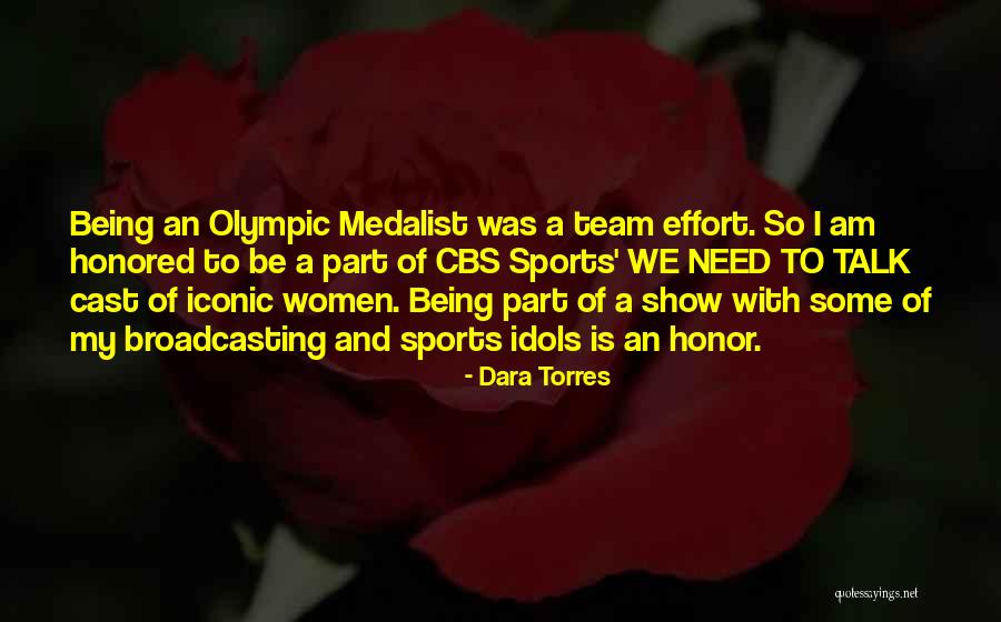 Olympic Medalist Quotes By Dara Torres