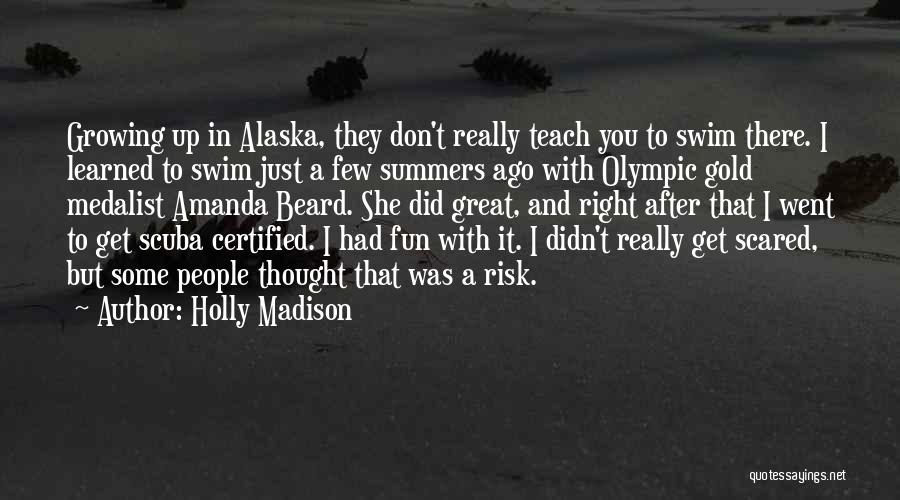Olympic Medalist Quotes By Holly Madison