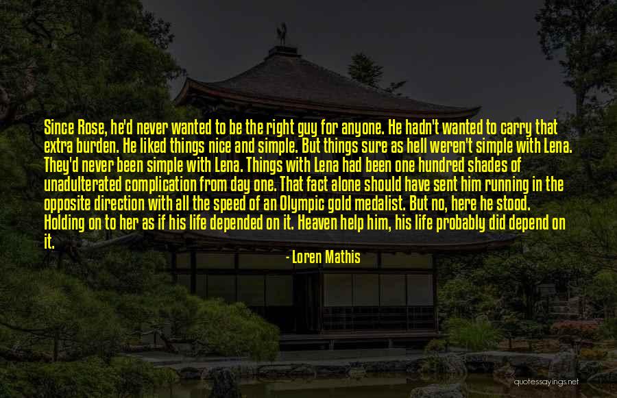 Olympic Medalist Quotes By Loren Mathis