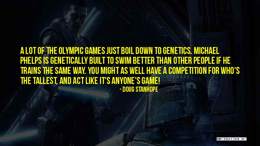 Olympic Swim Quotes By Doug Stanhope Olympic Swim Quotes By Doug Stanhope