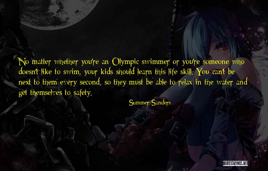 Olympic Swim Quotes By Summer Sanders