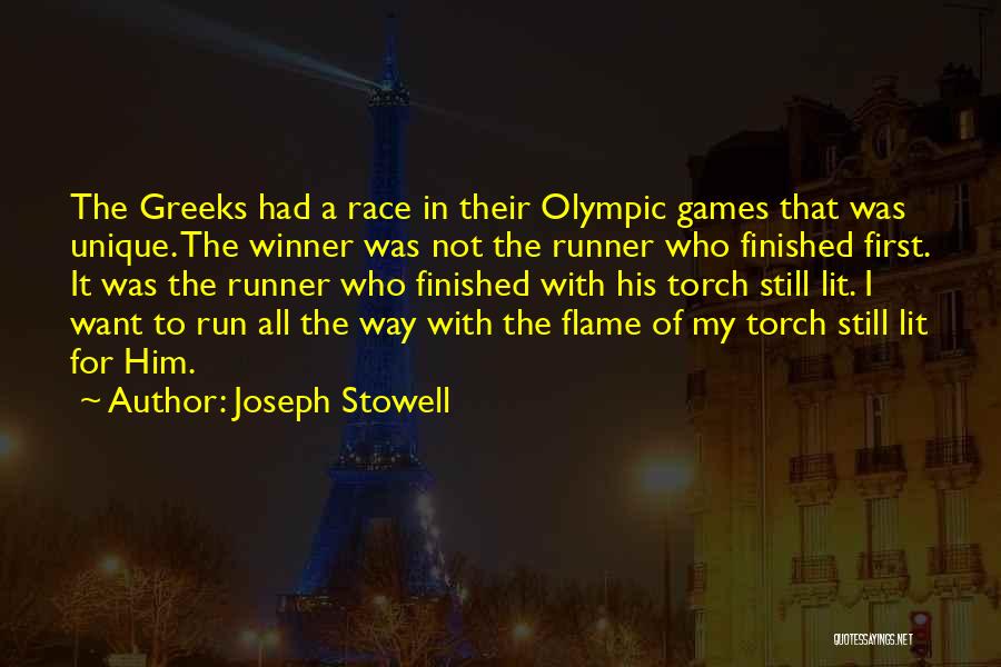 Olympic Torch Quotes By Joseph Stowell