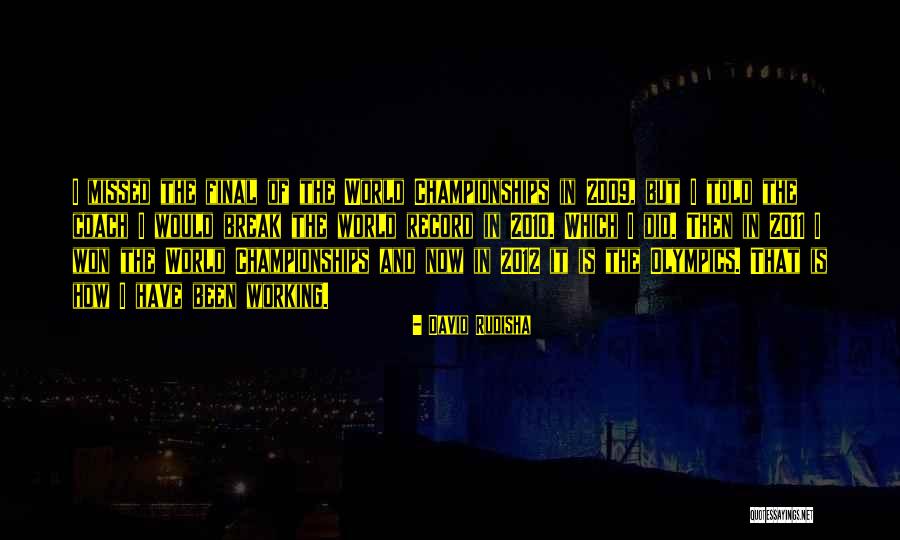Olympics 2012 Quotes By David Rudisha Olympics 2012 Quotes By David Rudisha