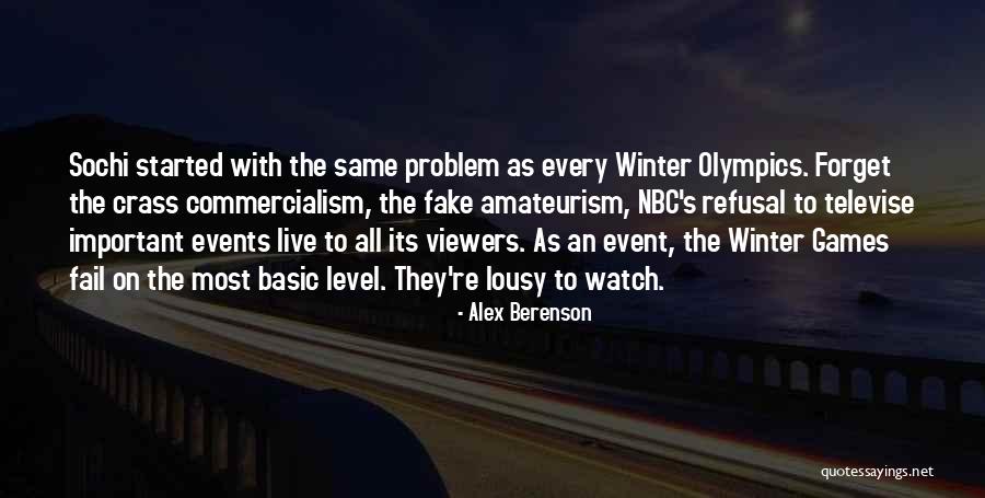 Olympics Games Quotes By Alex Berenson