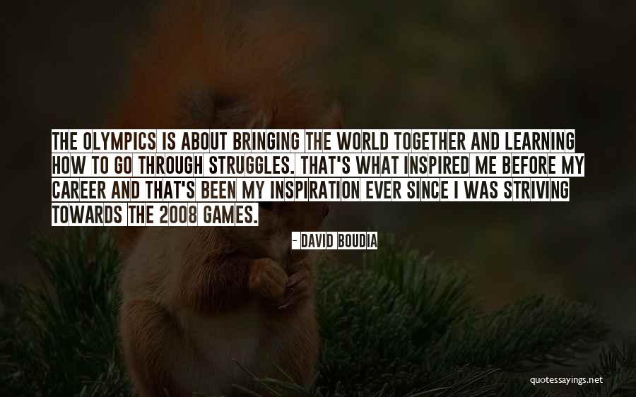 Olympics Games Quotes By David Boudia