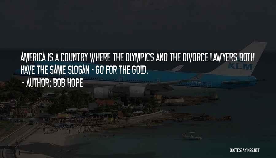 Olympics Quotes By Bob Hope