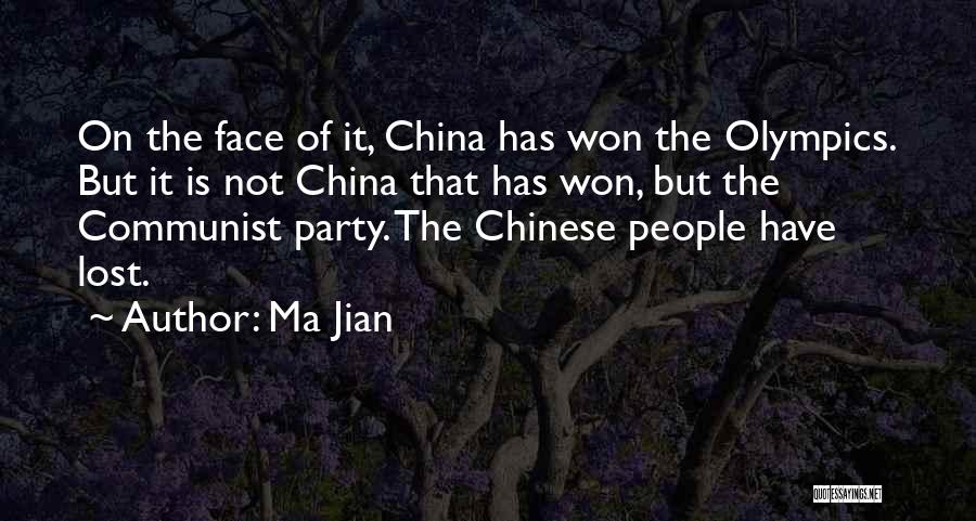 Olympics Quotes By Ma Jian