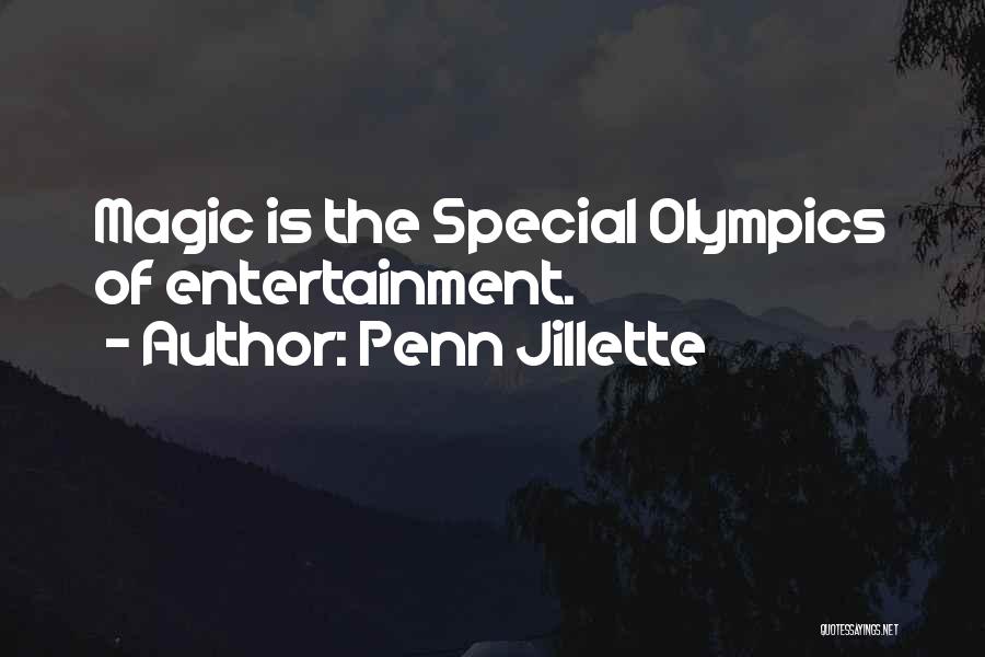Olympics Quotes By Penn Jillette