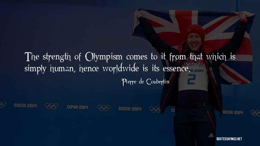 Olympism By Pierre Quotes By Pierre De Coubertin Olympism By Pierre Quotes By Pierre De Coubertin