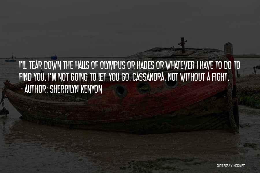 Olympus Down Quotes By Sherrilyn Kenyon