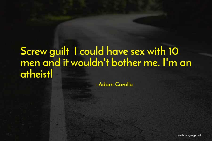 Olyslager Kleding Quotes By Adam Carolla Olyslager Kleding Quotes By Adam Carolla